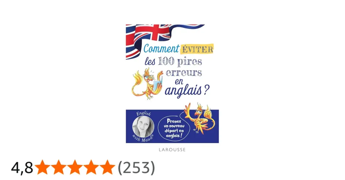 Couverture du livre "Comment éviter les 100 pires erreurs en anglais ?" avec un dragon et le drapeau britannique.