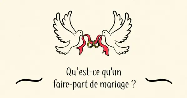 Deux colombes tiennent des anneaux de mariage avec des rubans rouges. La question "Qu'est-ce qu'un faire-part de mariage ?" est écrite en dessous.