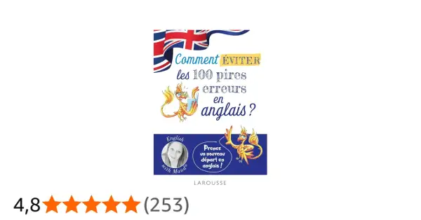 Couverture du livre "Comment éviter les 100 pires erreurs en anglais ?" avec un dragon et le drapeau britannique.